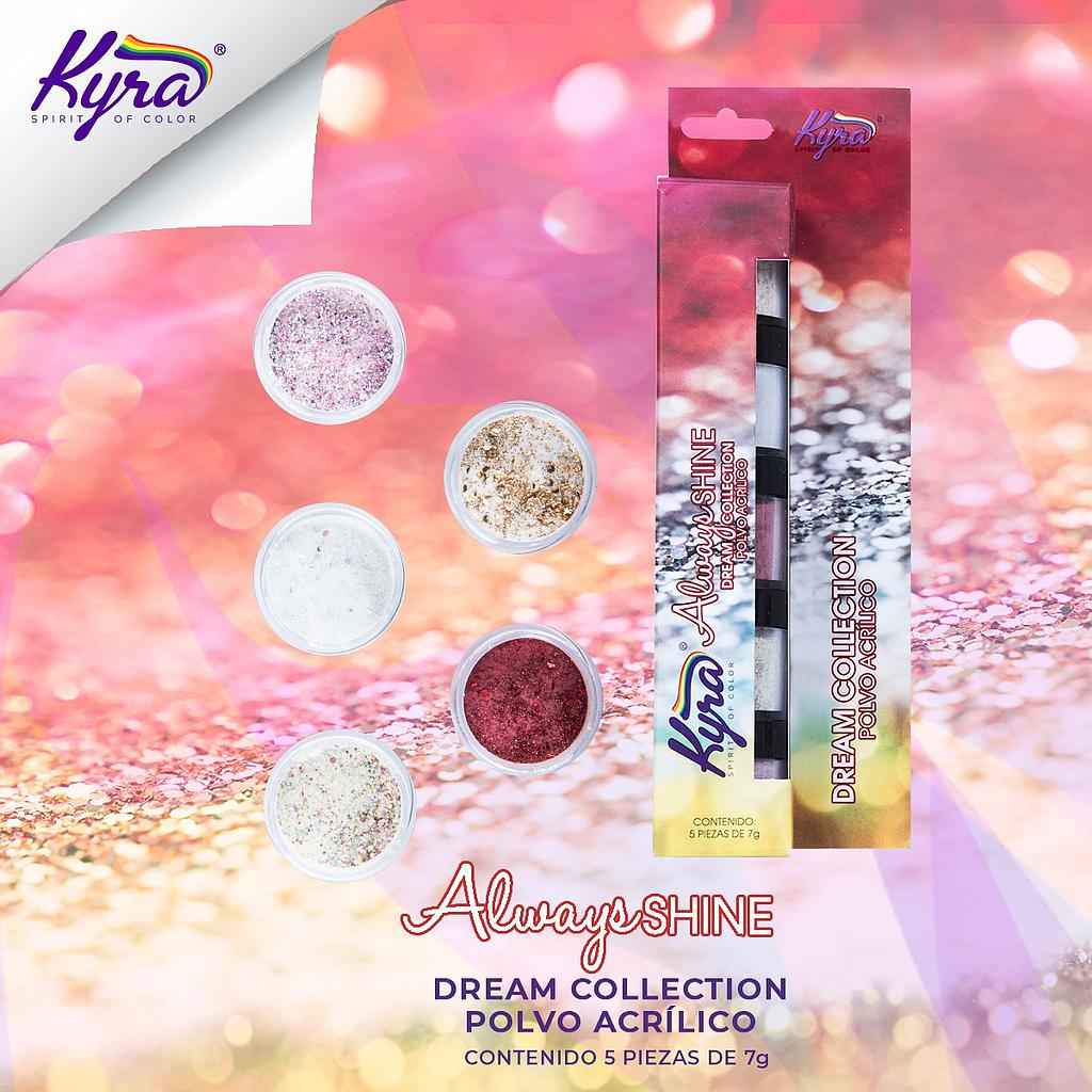 Kyra Spirit - Collection Acrilico Always Shine